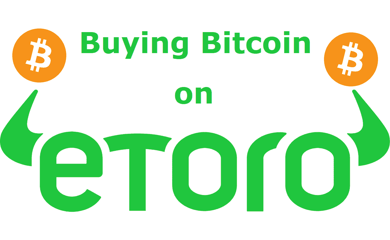 A Quick Guide to Purchasing Bitcoin on the eToro Trading Platform